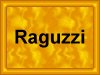 Go to the raguzzi-site !!!